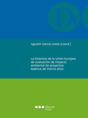cover image of Directiva de la Unión Europea de evaluación de impacto ambiental de proyectos